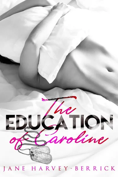 Обложка книги The Education of Caroline, Jane Harvey-Berrick