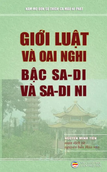 Обложка книги Gioi luat va oai nghi bac sa-di va sa-di ni. Dich tu nguyen ban Han van Tu phan luat .am-vo-.uc bo, Nguyễn Minh Tiến