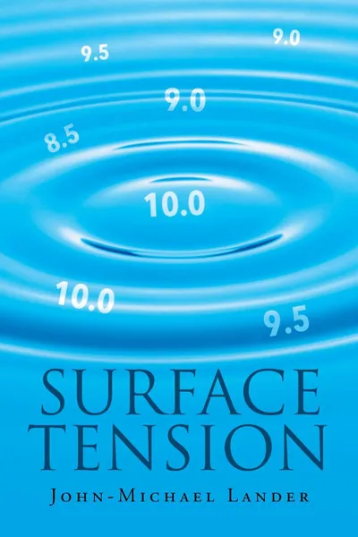 Обложка книги Surface Tension, John-Michael Lander