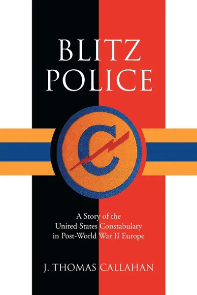 Обложка книги Blitz Police, J. Thomas Callahan