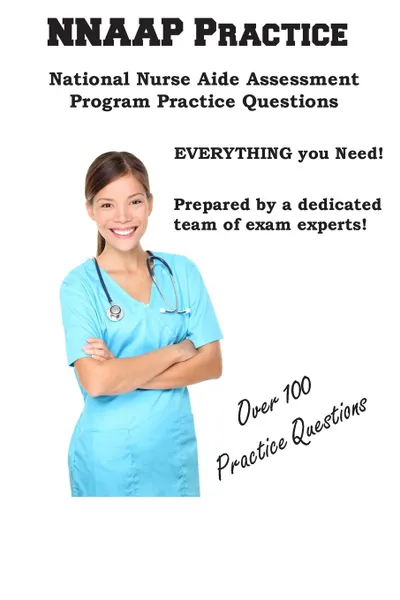 Обложка книги NNAAP Practice. National Nurse Aid   Assessment Program Practice Questions, Complete Test Preparation Inc.