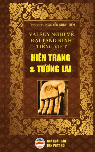 Обложка книги Vai suy nghi ve .ai Tang Kinh Tieng Viet - Hien trang va Tuong lai. Ban in nam 2017, Nguyễn Minh Tiến