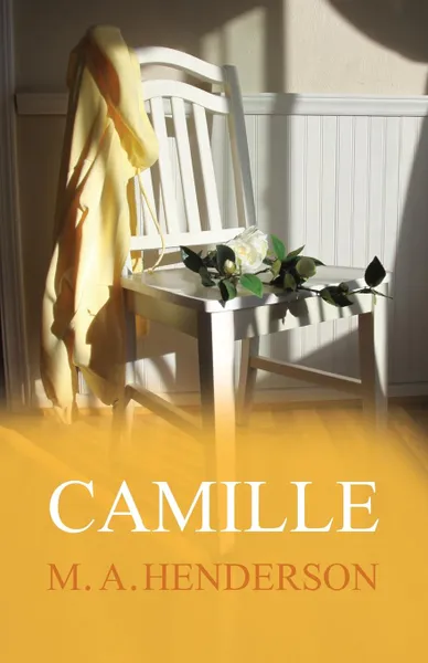 Обложка книги Camille, Michael A Henderson