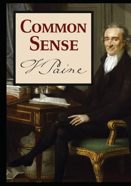 Обложка книги Common Sense, Thomas Paine