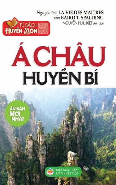 Обложка книги A chau huyen bi. Ban in nam 2017, Nguyễn Hữu Kiệt