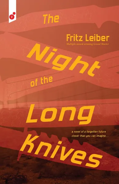 Обложка книги The Night of the Long Knives, Fritz Leiber