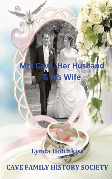 Обложка книги Mrs Cave, Her Husband . His Wife, Lynda Hotchkiss