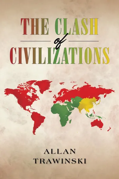 Обложка книги The Clash of Civilizations, Allan Trawinski