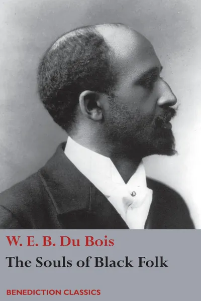 Обложка книги The Souls of Black Folk, W. E. B. Du Bois