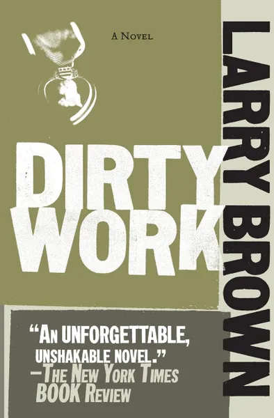 Обложка книги Dirty Work, Larry Brown