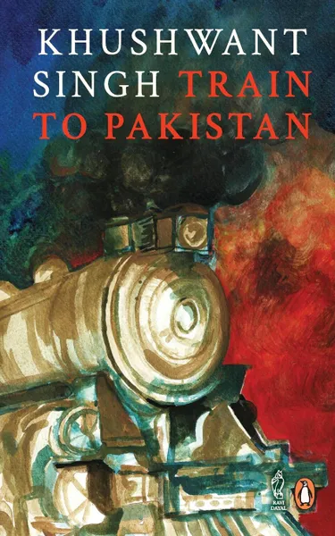 Обложка книги Train To Pakistan, Khushwant Singh