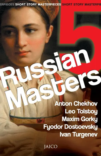 Обложка книги 5 Russian Masters, Anton Chekhov, Maxim Gorky Leo Tolstoy