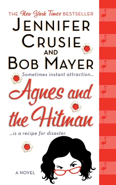 Обложка книги Agnes and the Hitman, Jennifer Crusie, Bob Mayer