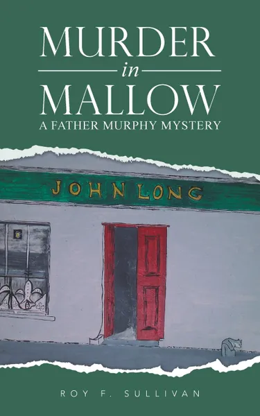 Обложка книги Murder in Mallow. A Father Murphy Mystery, Roy F. Sullivan