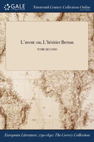 Обложка книги L.avent. ou, L.heritier Breton; TOME SECOND, 