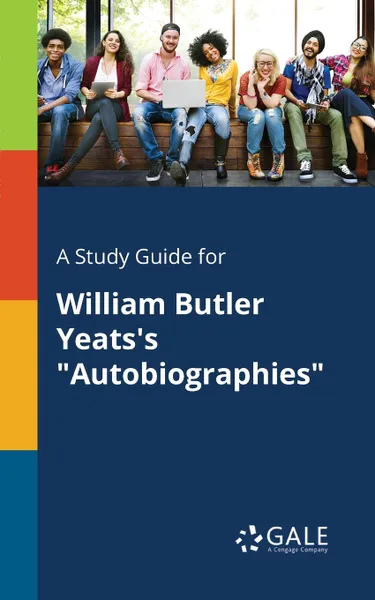 Обложка книги A Study Guide for William Butler Yeats.s 