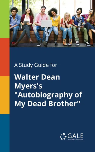 Обложка книги A Study Guide for Walter Dean Myers.s 