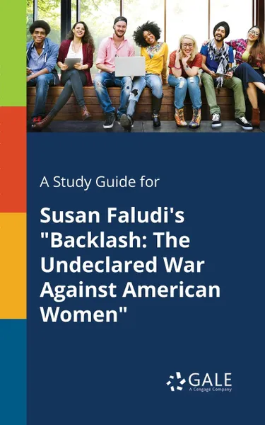 Обложка книги A Study Guide for Susan Faludi.s 