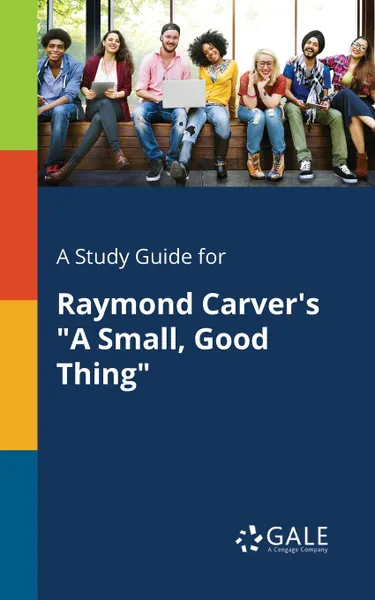 Обложка книги A Study Guide for Raymond Carver.s 