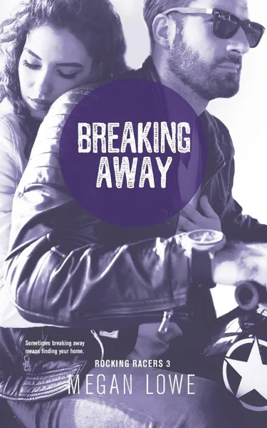 Обложка книги Breaking Away, Megan Lowe