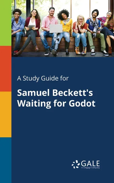 Обложка книги A Study Guide for Samuel Beckett.s Waiting for Godot, Cengage Learning Gale