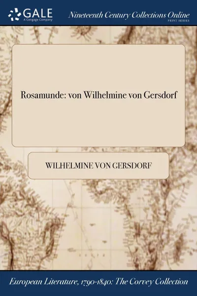 Обложка книги Rosamunde. von Wilhelmine von Gersdorf, Wilhelmine von Gersdorf