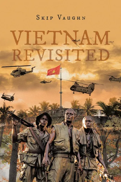 Обложка книги Vietnam Revisited, Skip Vaughn