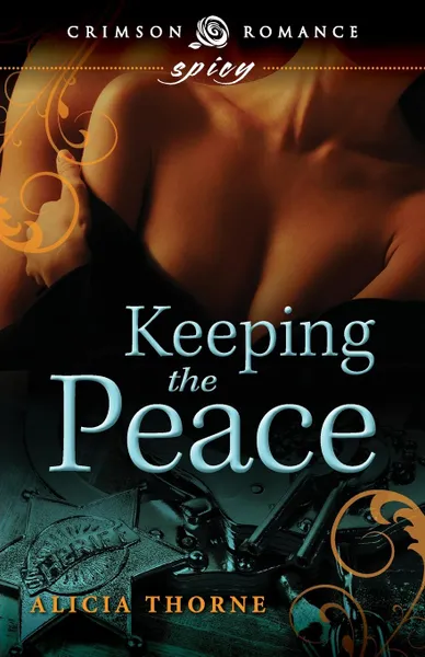 Обложка книги Keeping the Peace, Alicia Thorne