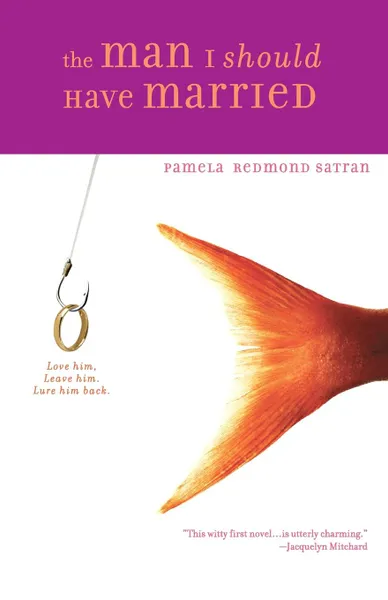 Обложка книги Man I Should Have Married, Pamela Redmond Satran