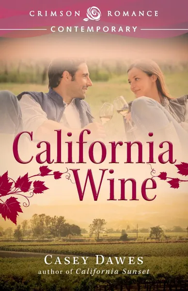 Обложка книги California Wine, Casey Dawes