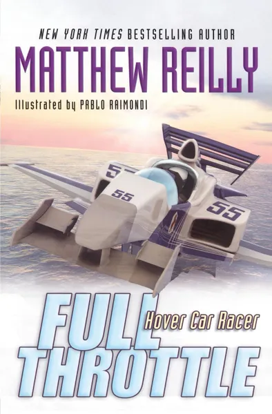 Обложка книги Full Throttle, Matthew Reilly