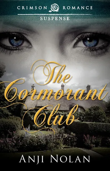 Обложка книги The Cormorant Club, Anji Nolan