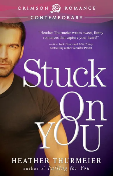 Обложка книги Stuck on You, Heather Thurmeier