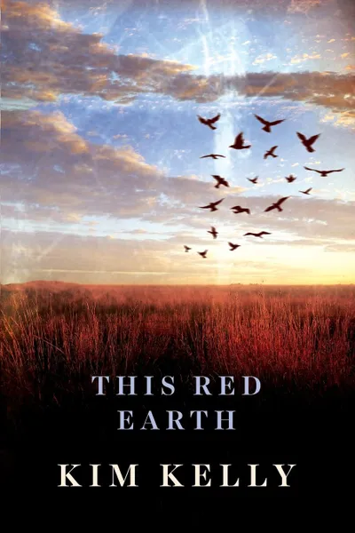 Обложка книги This Red Earth, Kim Kelly