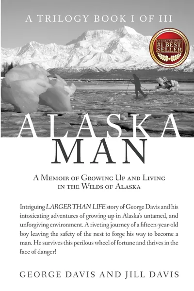 Обложка книги Alaska Man, Jill Davis, George Davis