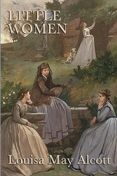 Обложка книги Little Women, Louisa May Alcott