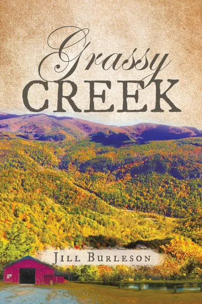 Обложка книги Grassy Creek, Jill Burleson