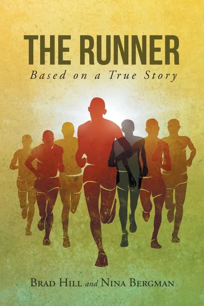 Обложка книги The Runner, Brad Hill, Nina Bergman