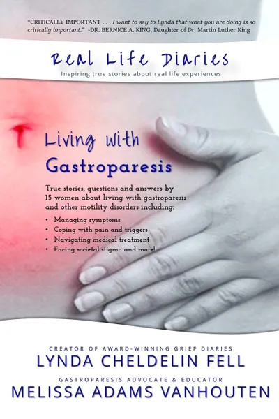 Обложка книги Real Life Diaries. Living with Gastroparesis, Lynda Cheldelin Fell, Melissa Adams VanHouten