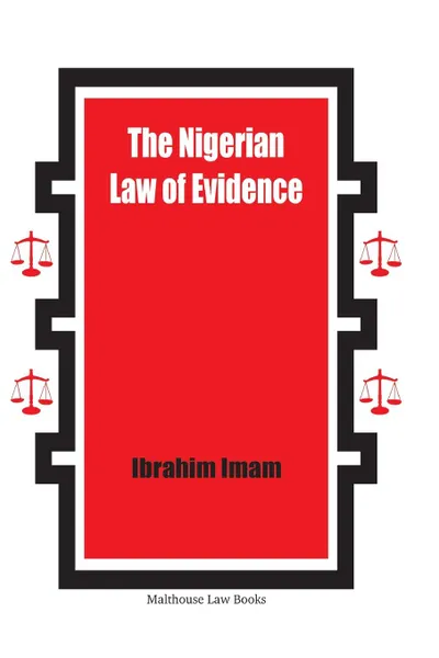 Обложка книги The Nigerian Law of Evidence, Ibrahim Imam