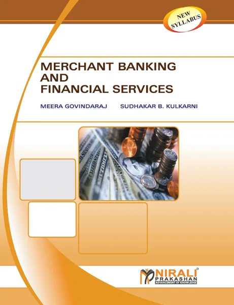 Обложка книги MERCHANT BANKING AND FINANCIAL SERVICES, S B KULKARNI, M GOVINDARAJ