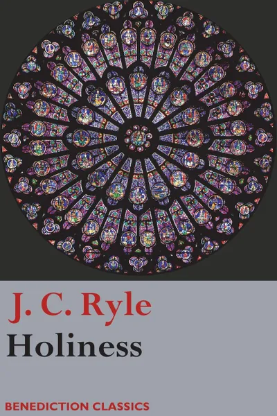 Обложка книги Holiness, J. C. Ryle