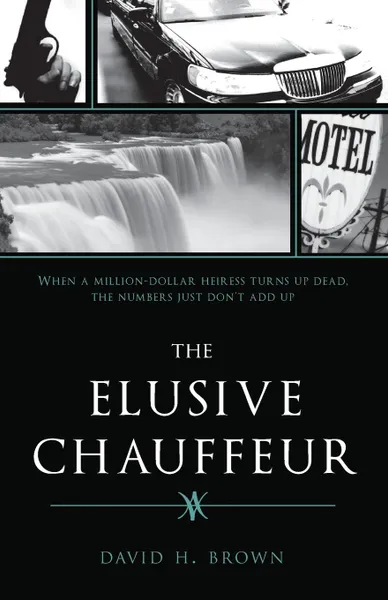 Обложка книги The Elusive Chauffeur, David Brown