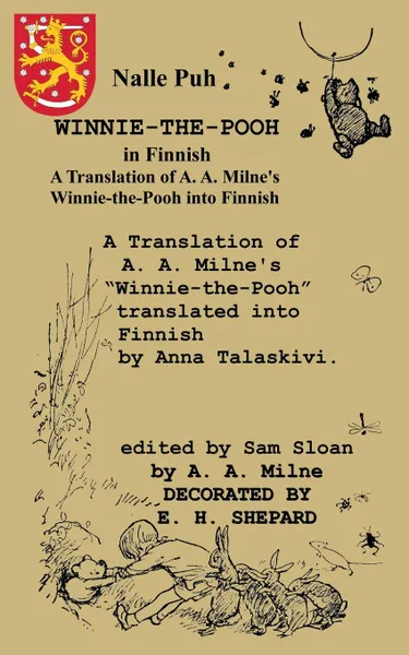 Обложка книги Nalle Puh Winnie-the-Pooh in Finnish A Translation of A. A. Milne.s Winnie-the-Pooh into Finnish, A. A. Milne, Anna Talaskivi