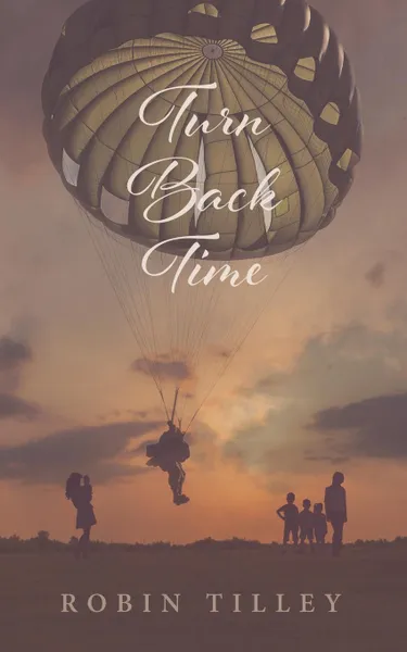 Обложка книги Turn Back Time, Robin Tilley