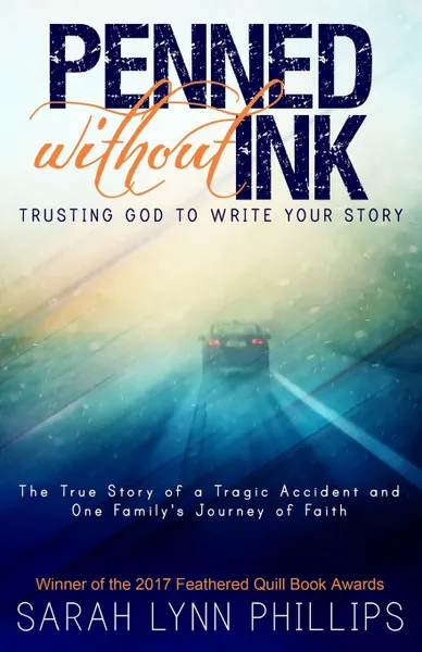 Обложка книги Penned Without Ink. Trusting God to Write Your Story, Sarah Lynn Phillips
