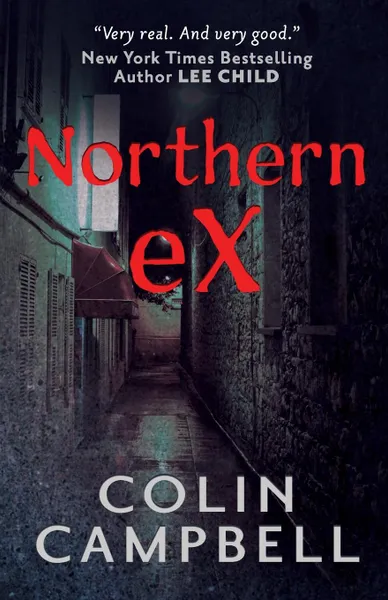 Обложка книги Northern Ex, Colin Campbell