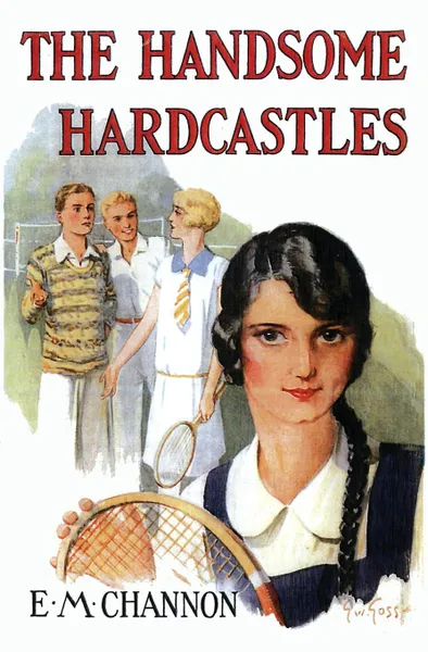 Обложка книги The Handsome Hardcastles, E M Channon