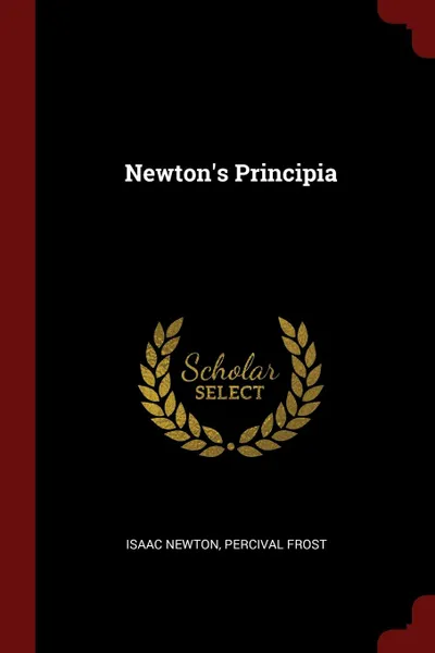 Обложка книги Newton.s Principia, Isaac Newton, Percival Frost