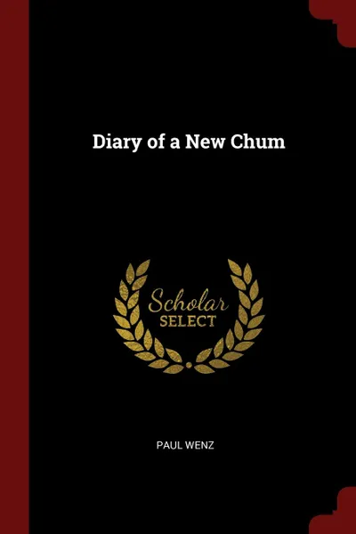 Обложка книги Diary of a New Chum, Paul Wenz